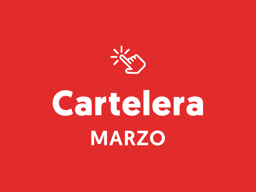 Cartelera marzo 2025