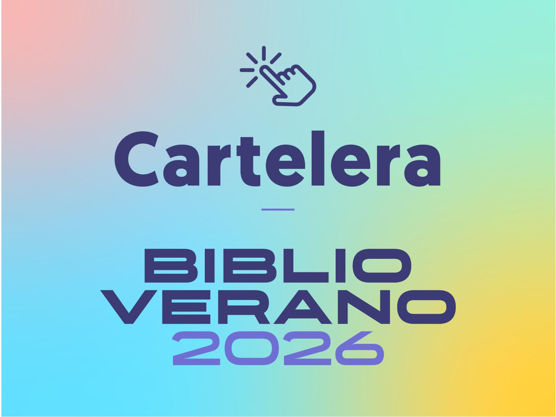 Cartelera Biblioverano 2026