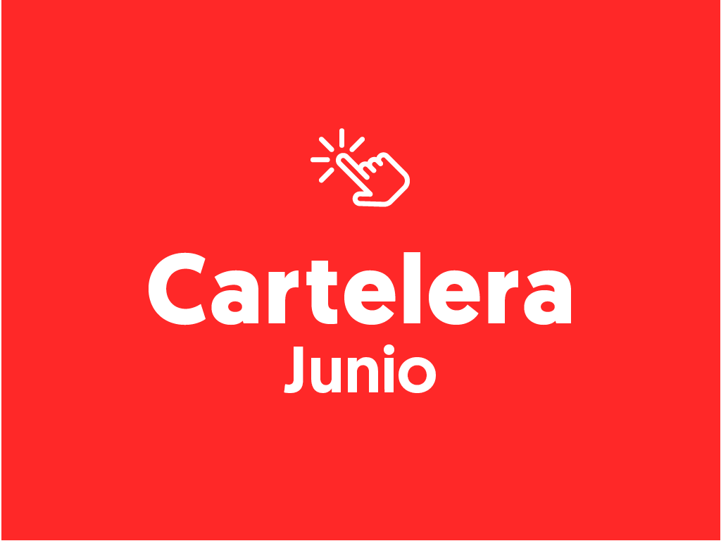 Cartelera junio 2026